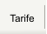 Tarife